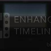 Enhanced Timeline Tutorials Getting Started