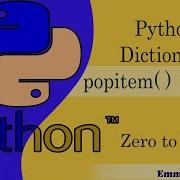 39 Python Dictionary Popitem Method