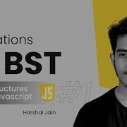 Operations In BST Part 1 Data Structures Using JavaScript GeeksforGeeks Practice