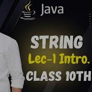 Strings In Java ICSE ISC Class 10 Java String Tutorial Class 10 ICSE ISC NetworkersEra