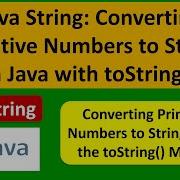 Java String Converting Primitive Numbers To Strings In Java With ToString Java Tutorial