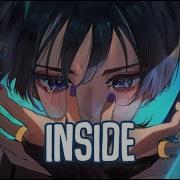 Nightcore Inside Lyrics By NEFFEX