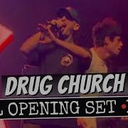 Drug Church Full Opening Set LIVE