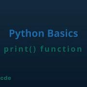 Print Function Python Basics Tutorial P2