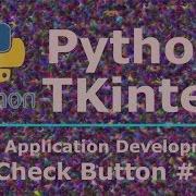7 Python TKinter Check Button
