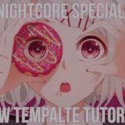 1 How To Make Nightcore Video DailyNightcore Special Video