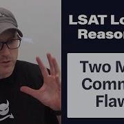 LSAT Logical Reasoning S Two Most Common Flaws