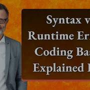 Syntax Vs Runtime Errors Coding Basics Explained Fast