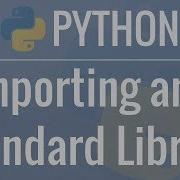 Python Tutorial For Beginners 9 Import Modules And Exploring The Standard Library