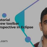 Eclipse Tutorial Part 5 View Toolbar Editor Perspective In Eclipse