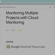 Monitoring Multiple Projects With Cloud Monitoring Qwiklabs GSP090 With Explanation