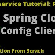 Spring Cloud Config Client Centralized Configuration Microservice Tutorial P 14