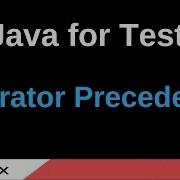 Java For Testers Part 54 Operator Precedence