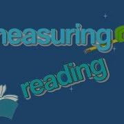 Measuring Reading