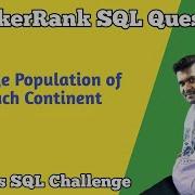 Average Population Of Each Continent HackerRank SQL Question