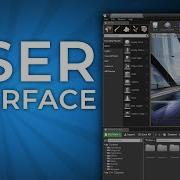 Introduction To The Unreal Engine 4 User Interface