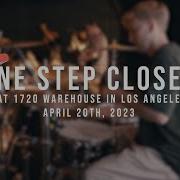 197 Drum Cam One Step Closer 04 20 2023