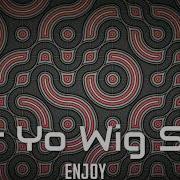 Neekit Get Yo Wig Split