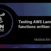 Testing AWS Lambda Functions Written In Java Modood Alvi EN