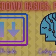 Markdown Basics Part 1 Of 3 Markup Language HTML And Markdown Coding With Shawn 4K