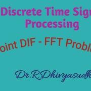 Discrete Time Signal Processing 8 Point DIF FFT Problem