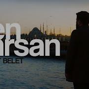 Murat Belet Sen Varsan