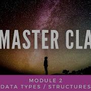 Welcome To Module 2 Python Master Class