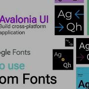 Avalonia Tutorial How To Use Custom Fonts In Avalonia Google Fonts Cross Platform