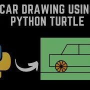 How To Draw A CAR In Python Turtle Python Turtle Graphics CAR Drawing In Python Learnonpy