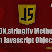 Json Stringify Method In Javascript Stringify Method In Javascript Javascript Tutorial