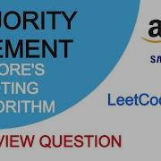 Majority Element Moore S Voting Algorithm Leetcode 169 C Python