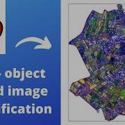 Object Based Image Classification Workflow In Orfeo Toolbox