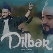 Rovik Safarov Dilber 2025 Yeni Klip 4K