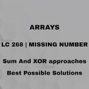 LeetCode 268 Missing Number Sum And XOR Based Approaches