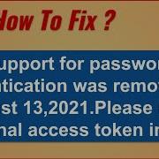 How To Fix Support For Password Authentication Was Removed Please Use Personal Access Token Instead