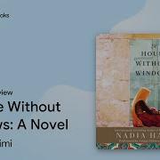 A House Without Windows A Novel By Nadia Hashimi Audiobook Preview