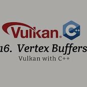 Vulkan With C Stage 16 Vertex Buffers