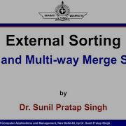 External Sorting 2 Way Sorting And Multi Way Sorting