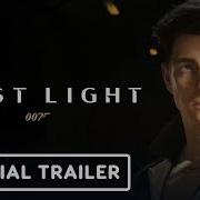 007 First Light Official Announcement Trailer State Of Play 2025