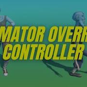 Объяснение переопределения контроллеров аниматора руководство по Unity