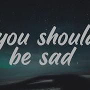 Halsey You Should Be Sad Clean Lyrics