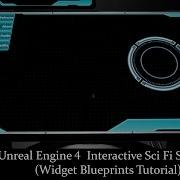Unreal Engine 4 Interactive Sci Fi Screens Widget Blueprints Tutorial