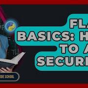 Flask Basics How To Add Security Python Code School