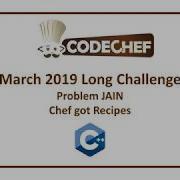 CodeChef March Long Challenge Chef Got Recipes JAIN