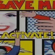 Activate Save Me A Team Mix