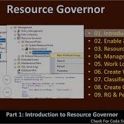 Resource Governor Part 1 Introduction SSMS TSQL Tutorial 148