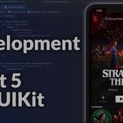 IOS Development Course Use Swift 5 And UIKit To Build A Netflix Clone