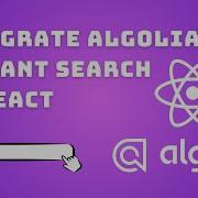 How To Integrate Algolia Search API In Our React Application