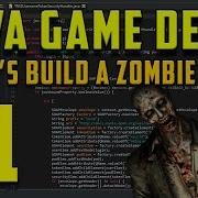 Java Programming Let S Build A Zombie Game 1