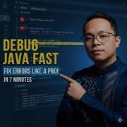 Learn How To Debug In Java In Just 7 Minutes Fix Errors Like A Pro